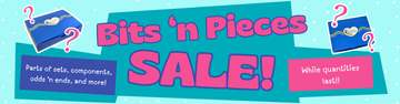 Promotional Website Banner for the Maplelea Bits and Pieces sale. Parts of sets, components, odds and ends, and more. While quantities last.