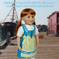 A doll with red hair wearing a traditional German dirndl dress, standing on a wooden dock with a boat and buildings in the background. Text at the top reads: 'Inspired by Jenna's family's traditions and Lunenburg's Oktoberfest Maplelea 18-inch doll wearing blue German dirndl dress with white blouse and apron celebrations. Maplelea doll